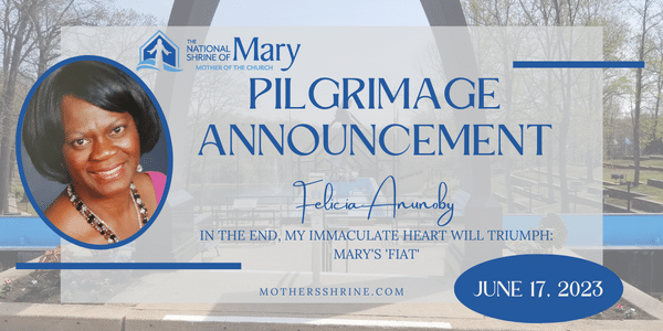 Immaculate Heart of Mary Pilgrimage